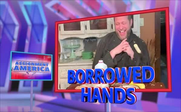 Assignment America: Borrowed Hands